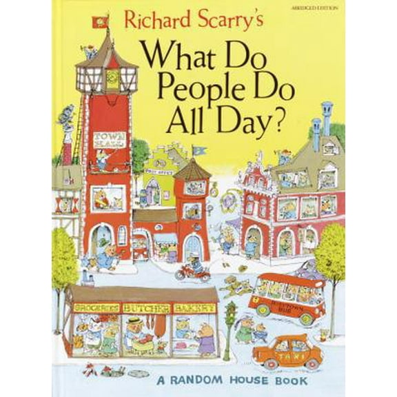 Pre-Owned What Do People Do All Day? (Hardcover) 0394818237 9780394818238