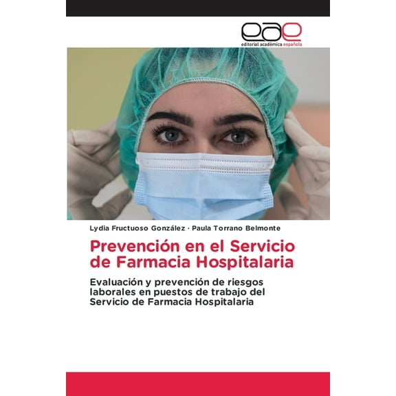 PrevenciÃ³n en el Servicio de Farmacia Hospitalaria, (Paperback)
