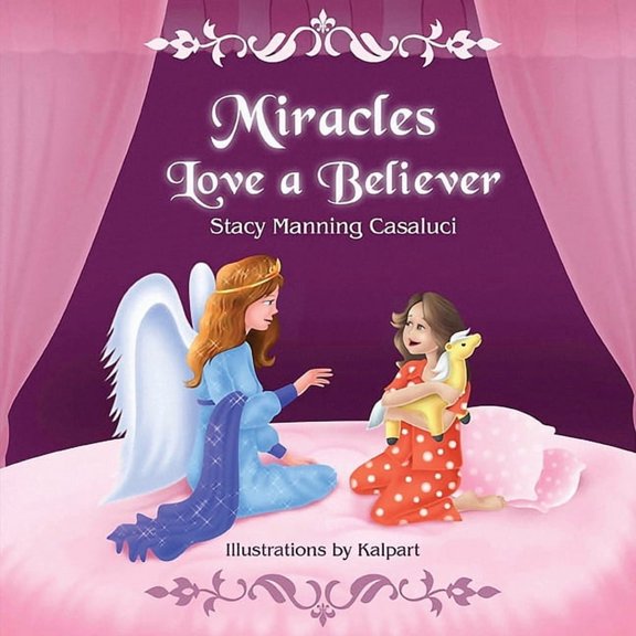 Miracles Love a Believer, (Paperback)