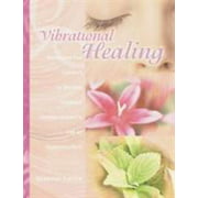 Angle View: Vibrational Healing: Revealing the Essence of Nature Through Aromatherapy and Essential Oils [Paperback - Used]
