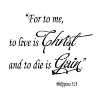VWAQ for to Me to Live is Christ Philippians 1:21 Bible Verse Wall Decals VWAQ-6512