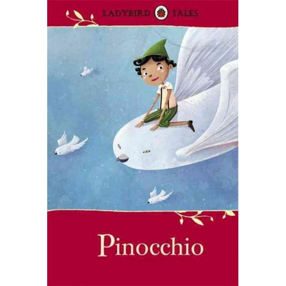 Ladybird Tales: Ladybird Tales: Pinocchio (Hardcover)