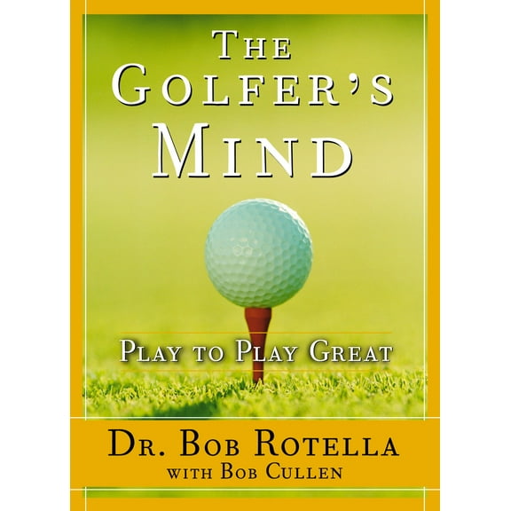 A Guide for Golfers: Golfer's Mind : Golfer's Mind (Hardcover)