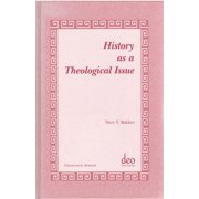 History as a Theological Issue (Theological Seminar Series) [Hardcover - Used]