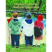 Pre-Owned Learners on the Autism Spectrum: Preparing Highly Qualified Educators (Paperback 9781934575079) by Kari Dunn Buron, Pamela Wolfberg