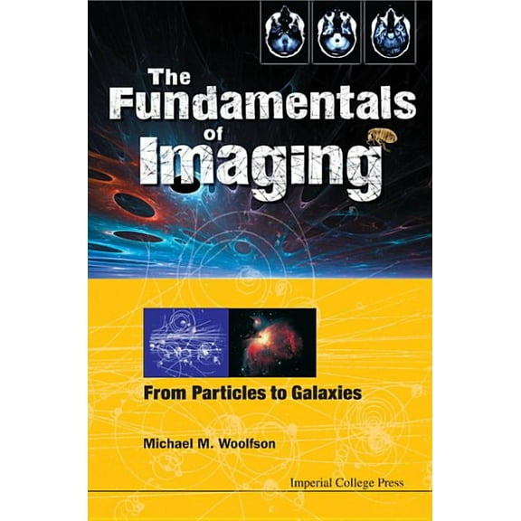 The Fundamentals of Imaging, (Hardcover)