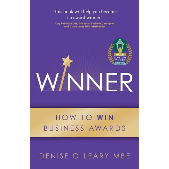 Winner: How to Win Business Awards, (Paperback)