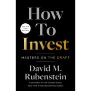 How to Invest : Masters on the Craft (Hardcover)