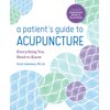 Pre-Owned A Patient's Guide to Acupuncture: Everything You Need to Know (Paperback) 1641525592 9781641525596