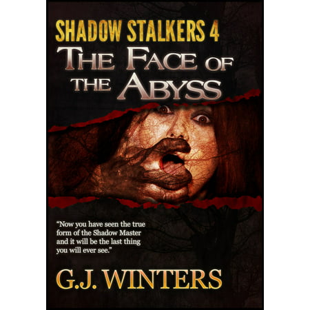 The Face of The Abyss: Shadow Stalkers 4 - eBook
