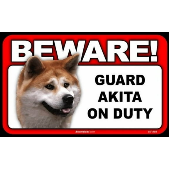 Beware Guard Dog On Duty Sign - Akita