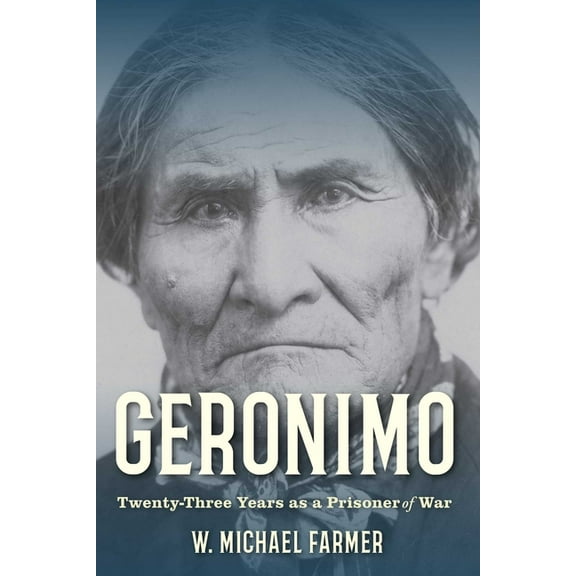 Geronimo: Twenty-Three Years as a Prisoner of War, (Paperback)