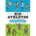 thumbnail image 1 of Pre-Owned Kid Athletes: True Tales of Childhood from Sports Legends (Hardcover) 1594748020 9781594748028, 1 of 1