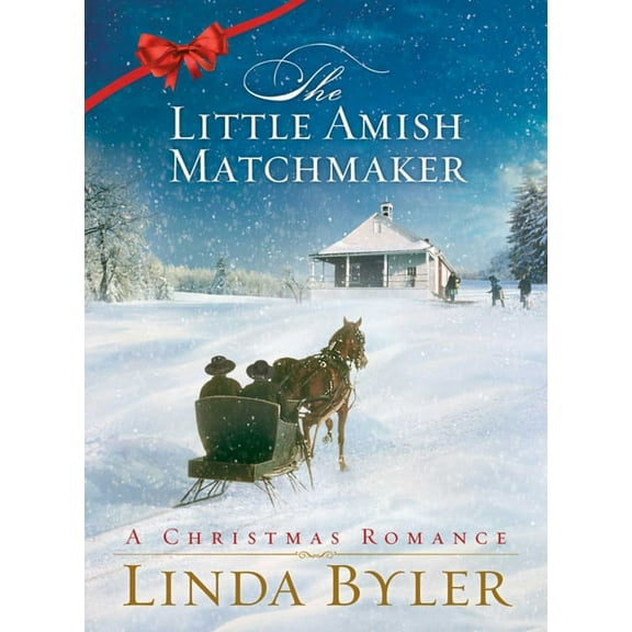 Little Amish Matchmaker : A Christmas Romance (Hardcover)