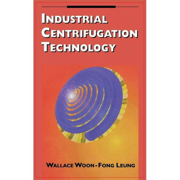 Industrial Centrifugation Technology (Hardcover)