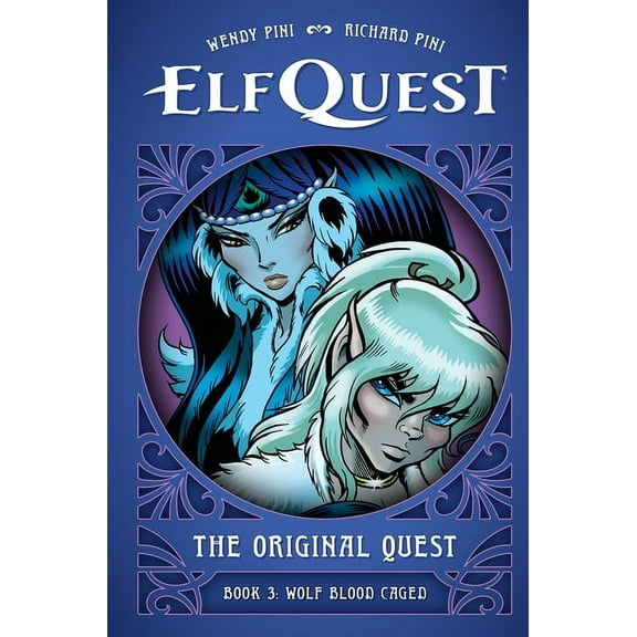 Elfquest Elfquest: The Original Quest: Book 3--Wolf Blood Caged, (Hardcover)