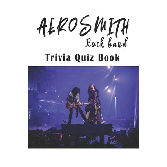 Aerosmith: Rock band Trivia Quiz Book (Paperback)