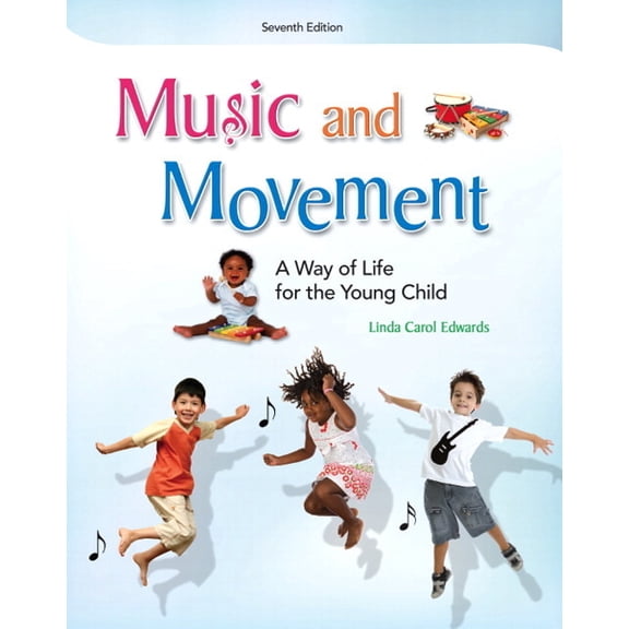 Music and Movement: A Way of Life for the Young Child, (Paperback)