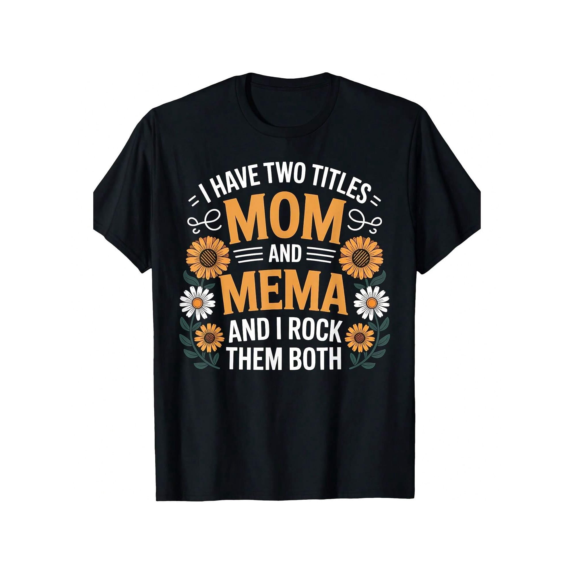 Funny Mom and Mema T-Shirt, Best Grandmother Gift Idea with Cute Sunflower Daisy Floral Graphic, Perfect for Mother's Day, Birthday, or Grandparent Appreciation Present