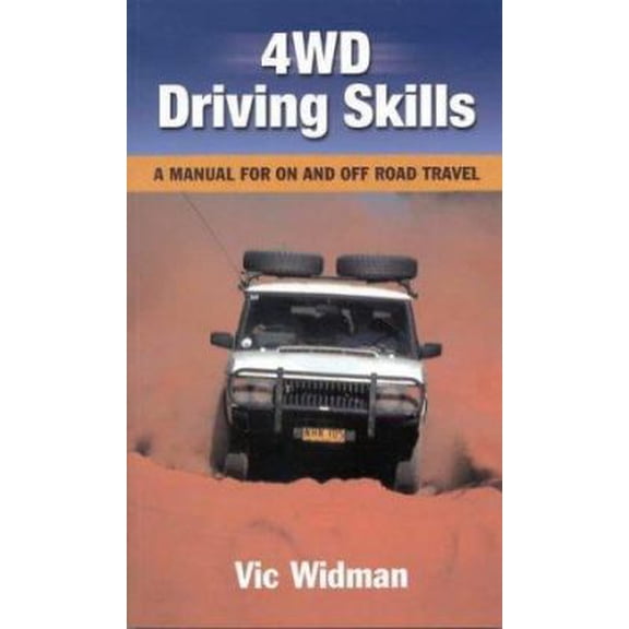 Pre-Owned 4WD Driving Skills: A Manual for on and Off Road Travel (Paperback) 0643066241 9780643066243