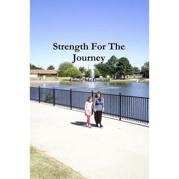Strength For The Journey, (Paperback)