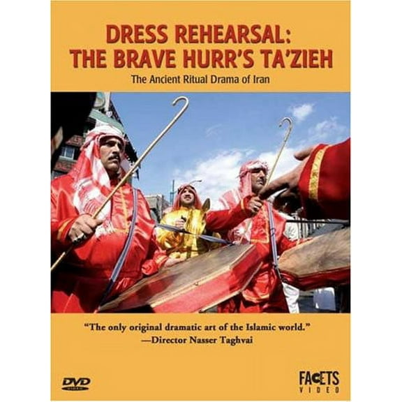 Dress Rehearsal: The Brave Hurr's Ta'zieh (DVD), Facets, Drama