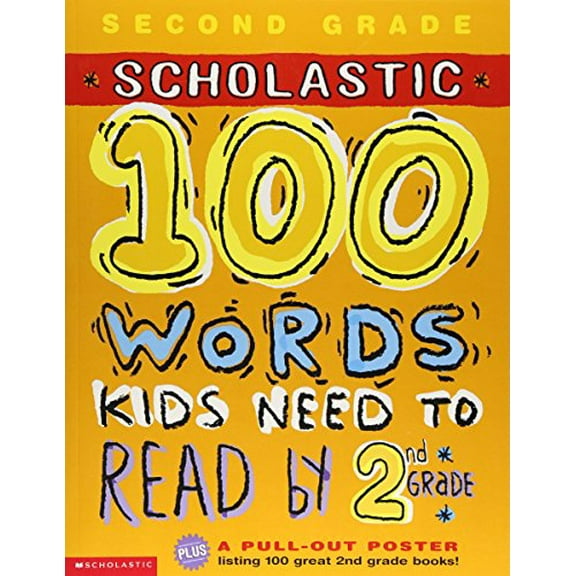 Pre-Owned 100 Words Kids Need to Read by 2nd Grade Workbook (Paperback) 0439320232 9780439320238