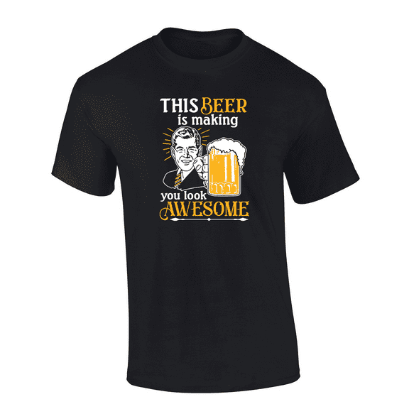 Trenz Shirt Company This Beer Is Making You Look Awesome Short Sleeve Mens Graphic T-Shirt-Black-medium