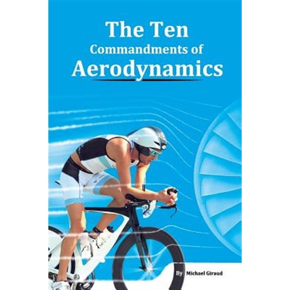 Pre-Owned The Ten Commandments of Aerodynamics