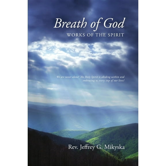 Breath of God: Works of the Spirit, (Paperback)