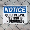 thumbnail image 4 of Quiet Please Testing Is In Process OSHA Notice Rigid Plastic Sign 10 Inch x 7 Inch - 5 Pack, 4 of 8
