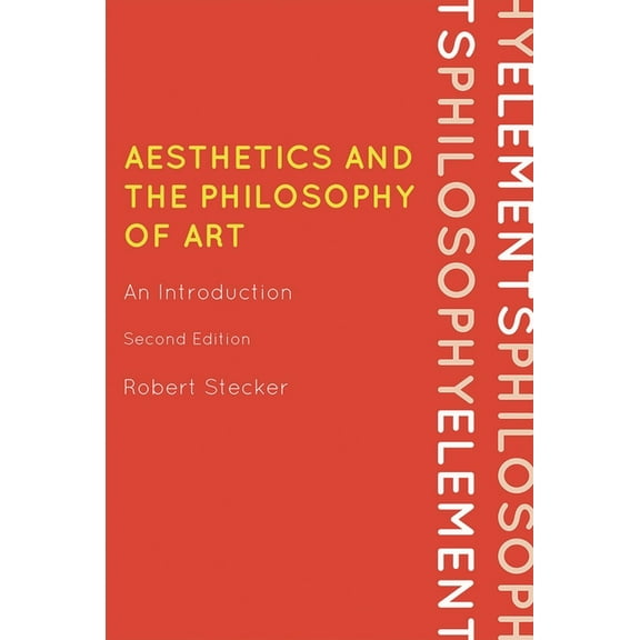Elements of Philosophy Aesthetics and the Philosophy of Art: An Introduction, (Paperback)