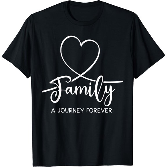 Family A Journey Forever Graphic Tees For Women and Men T-Shirt Black Large