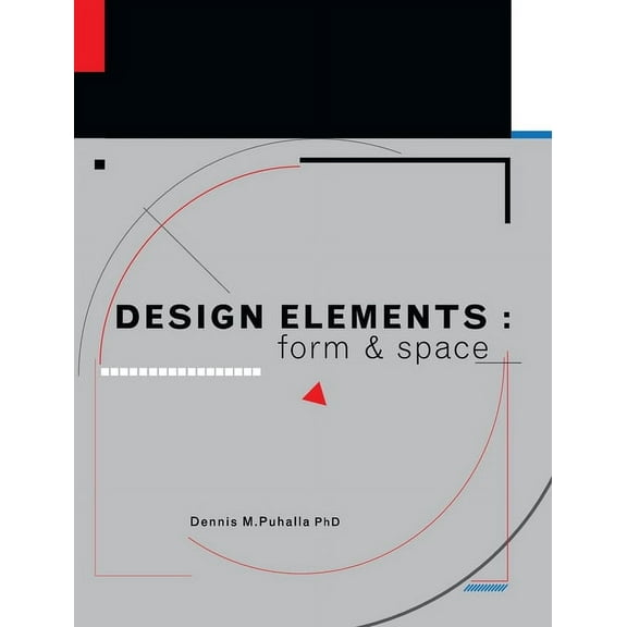 Design Elements: Form and Space, (Hardcover)