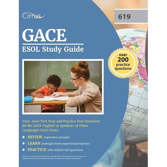 GACE ESOL Study Guide 2019-2020: Test Prep and Practice Test Questions for the GACE English to Speakers of Other Languag, (Paperback)
