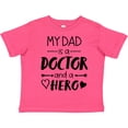 thumbnail image 3 of Inktastic My Dad is a Doctor and a Hero Boys or Girls Toddler T-Shirt, 3 of 5