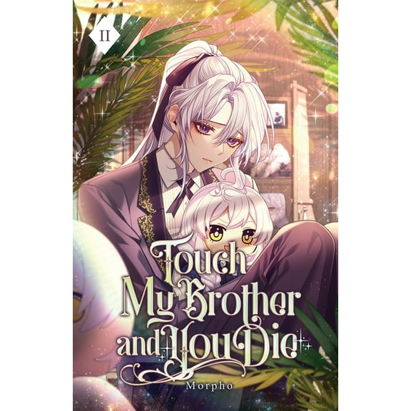 Touch My Brother and You Die Touch My Brother and You Die: Volume II (Light Novel), Book 2, (Paperback)
