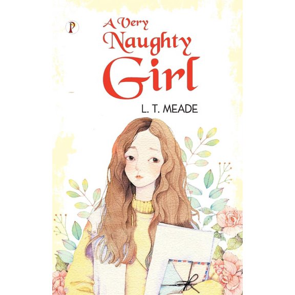 A Very Naughty Girl, (Paperback)