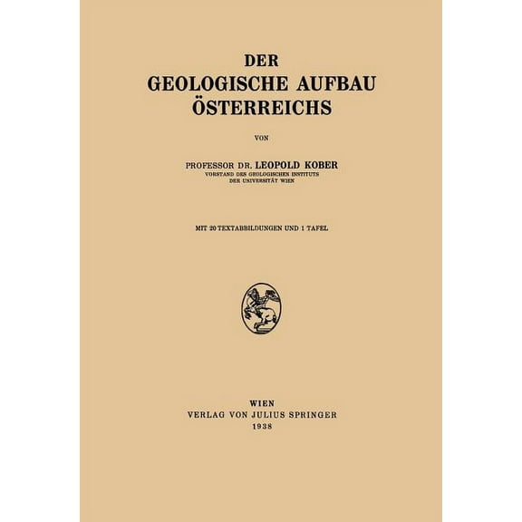 Der Geologische Aufbau Ãsterreichs, (Paperback)