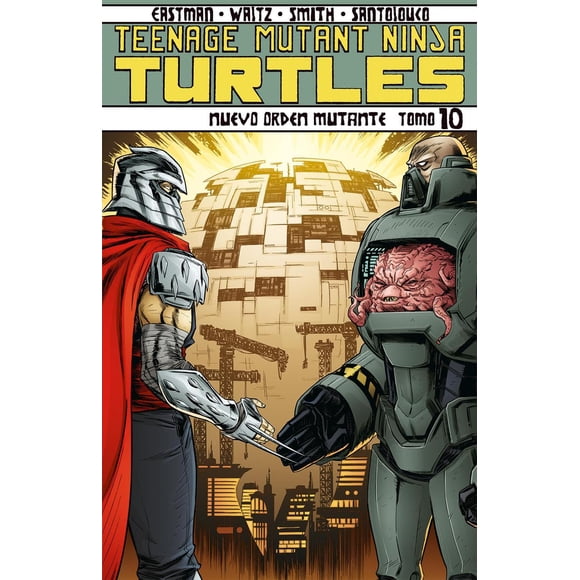 TEENAGE MUTANT NINJA TURTLES TOMO 10B Editorial Kamite 7500588018143