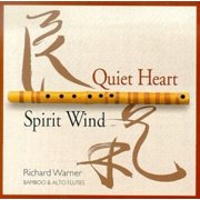 Quiet Heart & Spirit Wind