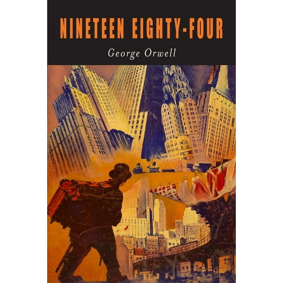 Nineteen Eighty-Four: A Novel [1984] (Paperback)