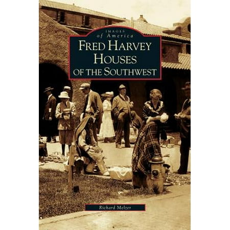 Fred Harvey Houses of the Southwest (Best Cities In The Southwest)