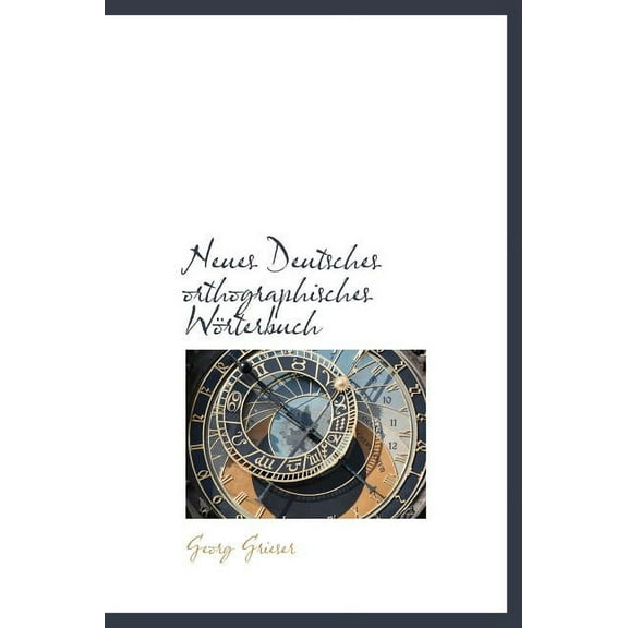 Neues Deutsches Orthographisches Worterbuch (Hardcover)