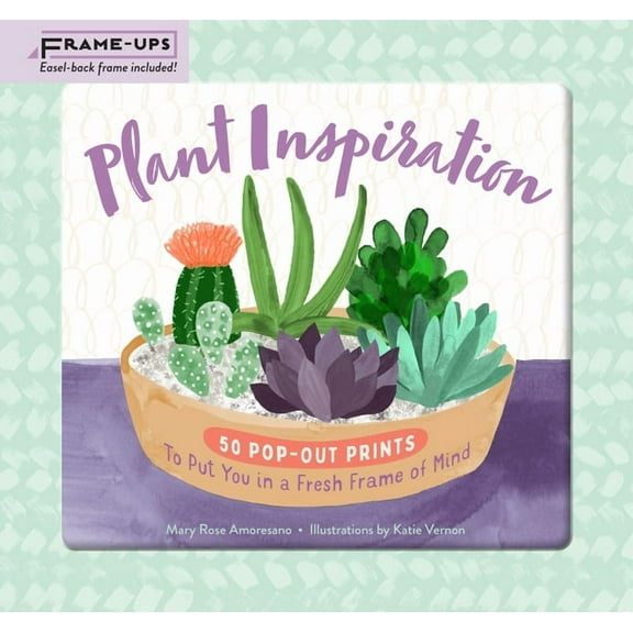Plant Inspiration Frame-Ups : 50 Pop-Out Prints to Put You in a Fresh Frame of Mind (Paperback)