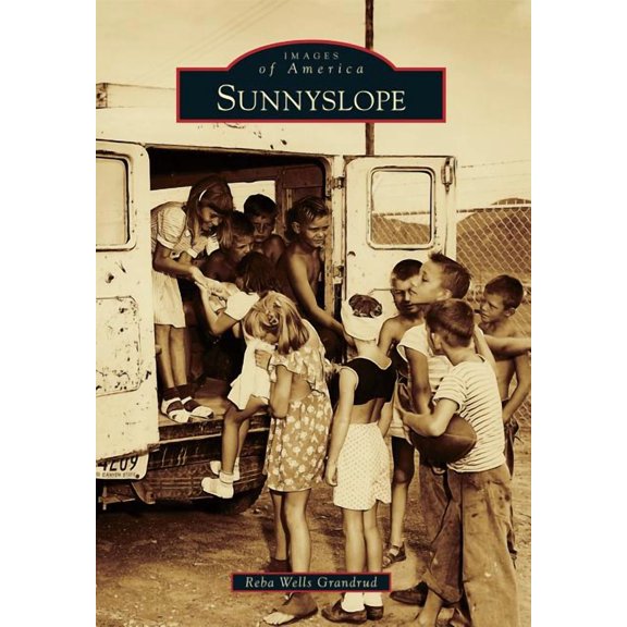 Images of America: Sunnyslope (Paperback)