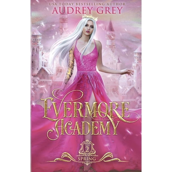Pre-Owned Evermore Academy: Spring (Paperback) 1734947926 9781734947922