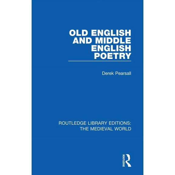 Routledge Library Editions: The Medieval Old English and Middle English Poetry, (Paperback)