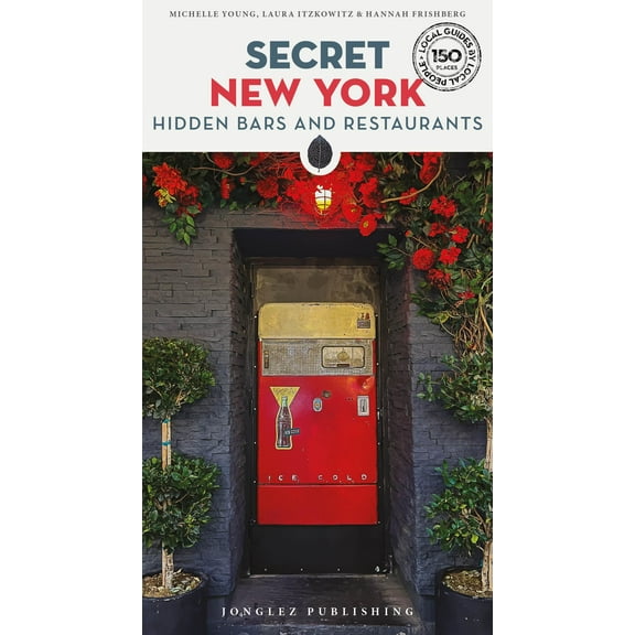 'Secret' guides: Secret New York - Hidden Bars & Restaurants (Edition 2) (Paperback)