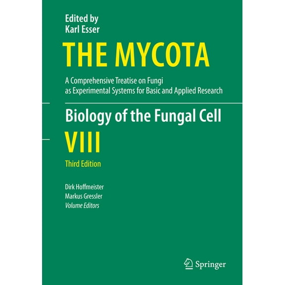 Mycota Biology of the Fungal Cell, Book 8, (Hardcover)